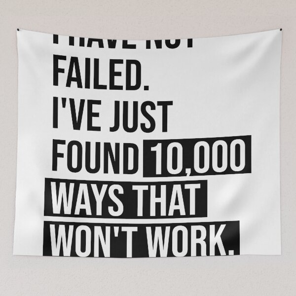 Item preview, I Have Not Failed - Thomas Alva Edison Quote - Literature - Typography Print designed and sold by Studio Grafiikka.