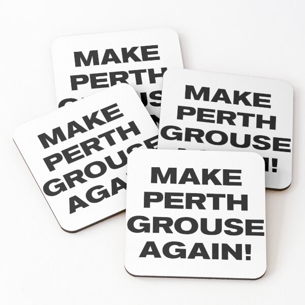 Item preview, MAKE PERTH GROUSE AGAIN! designed and sold by Takin-Thepiss.