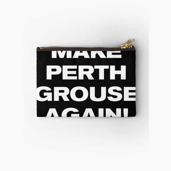 Item preview, MAKE PERTH GROUSE AGAIN! designed and sold by Takin-Thepiss.