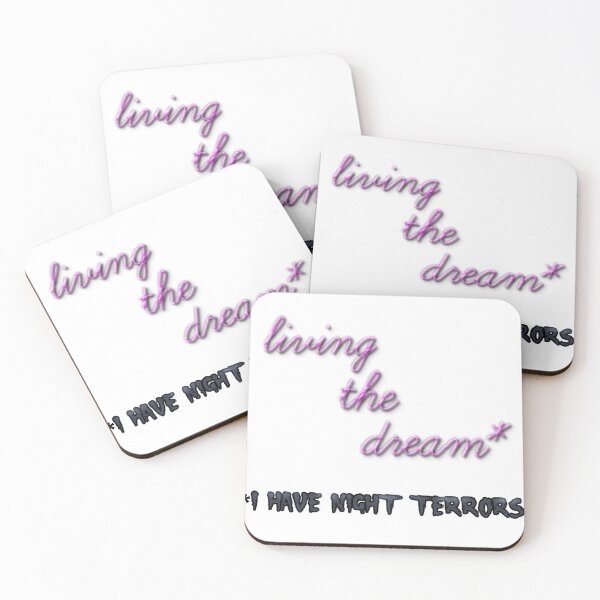 Item preview, living the dream, i have night terrors designed and sold by aluminum-falcon.
