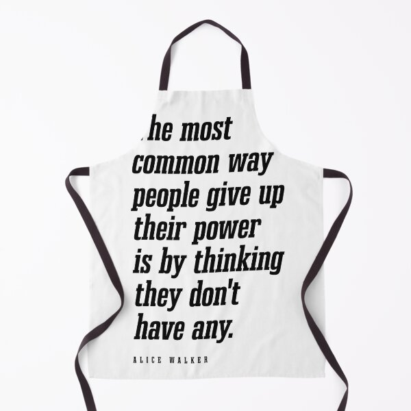 Item preview, People give up their power - Alice Walker Quote - Literature - Typography Print designed and sold by Studio Grafiikka.