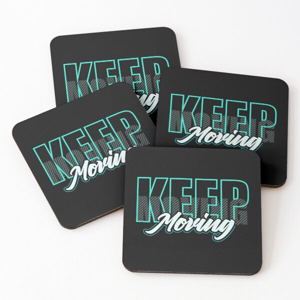 Item preview, Keep Moving designed and sold by Quoterasi.