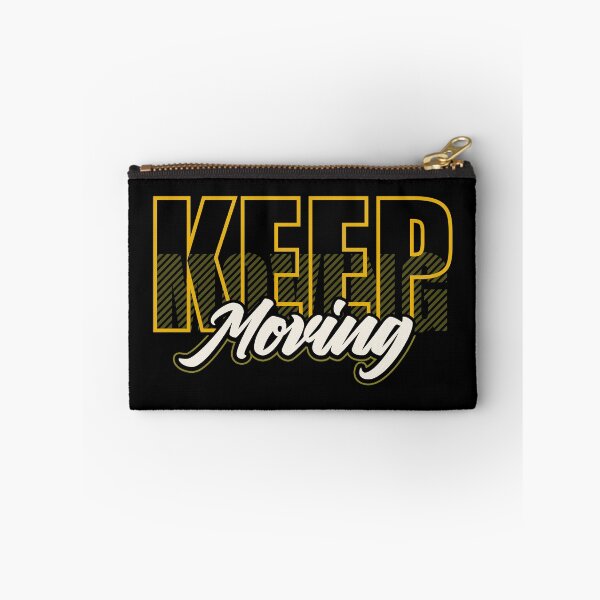 Item preview, Keep Moving designed and sold by Quoterasi.