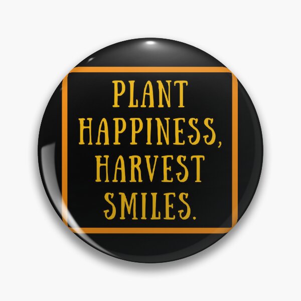Item preview, Plant Happiness, Harvest Smiles. designed and sold by PlantKind.