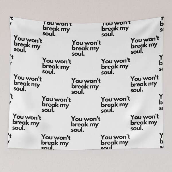 Item preview, You won_t break my soul  designed and sold by BokharaVintage.