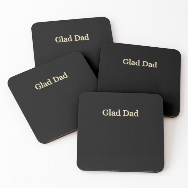 Item preview, Glad Dad (White Angelic halo Text) designed and sold by Swabcraft.