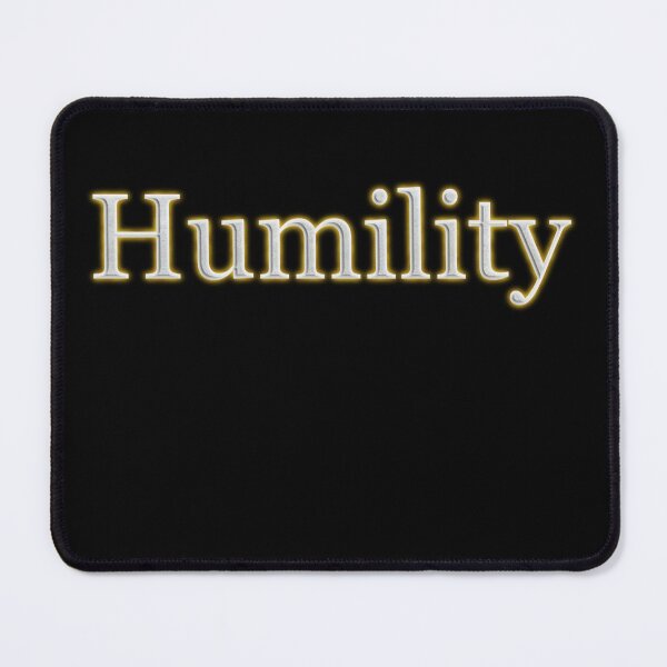 Item preview, Humility (White Angelic halo Text) designed and sold by Swabcraft.