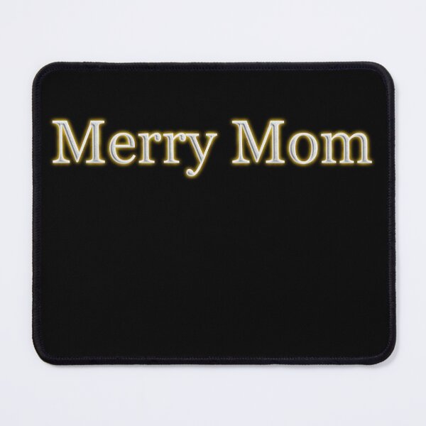 Item preview, Merry Mom (White Angelic halo Text) designed and sold by Swabcraft.