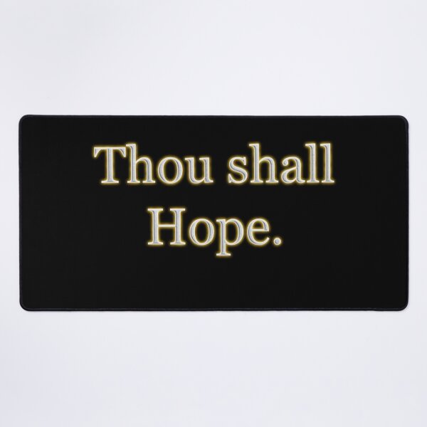 Item preview, Thou shall Hope (White Angelic halo Text) designed and sold by Swabcraft.