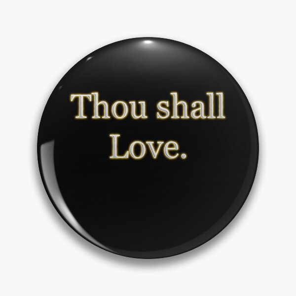Item preview, Thou shall love (White Angelic halo Text) designed and sold by Swabcraft.