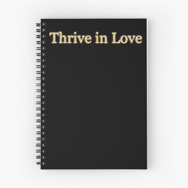 Item preview, Thrive in Love (White Angelic halo Text) designed and sold by Swabcraft.