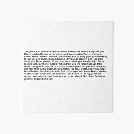 the office boom roasted Art Board Print