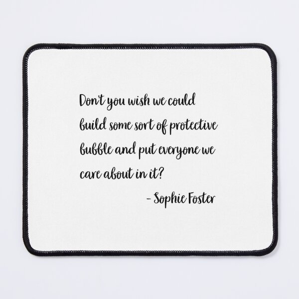 Item preview, Sophie Foster Quote designed and sold by corbrand.