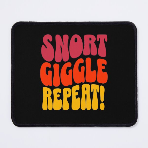 Item preview, snort giggle repeat! designed and sold by Permana96.