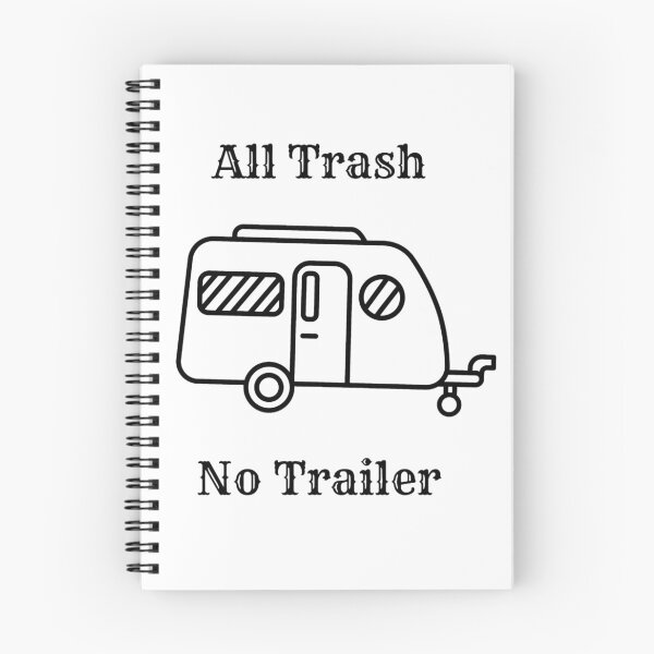 Item preview, Funny All Trash No Trailer  designed and sold by FamousTee.