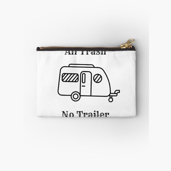Item preview, Funny All Trash No Trailer  designed and sold by FamousTee.