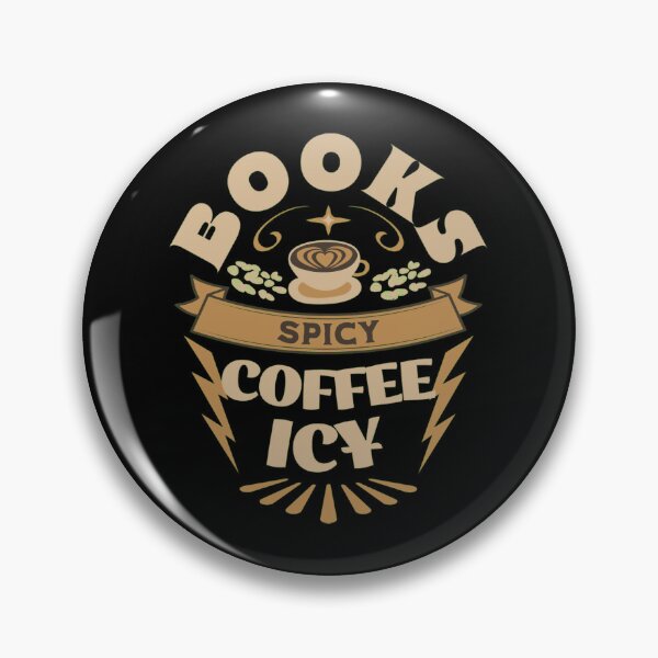 Item preview, i like my books spicy and my coffee icy designed and sold by PopPizzazz.