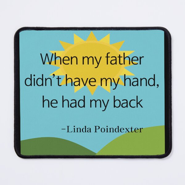 Item preview, Fathers Day Quotes - Linda Poindexter designed and sold by EunsooLee.