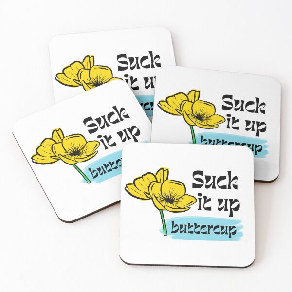 Item preview, Suck it up buttercup  designed and sold by TheMiniMeg.