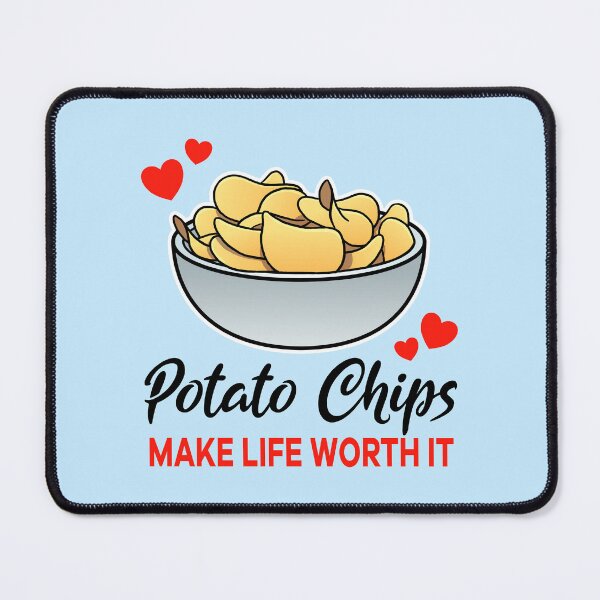 Item preview, Potato Chips make life worth it designed and sold by jonmlam.