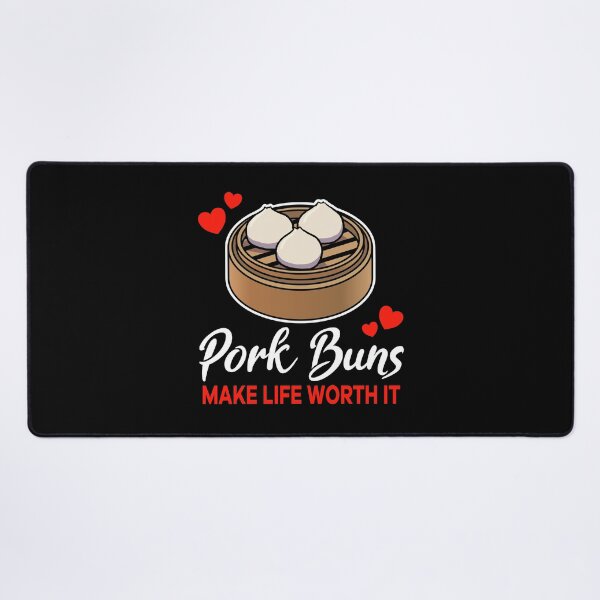 Item preview, Pork Buns make life worth it saying designed and sold by jonmlam.