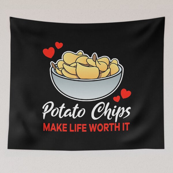 Item preview, Potato Chips make life worth it saying designed and sold by jonmlam.