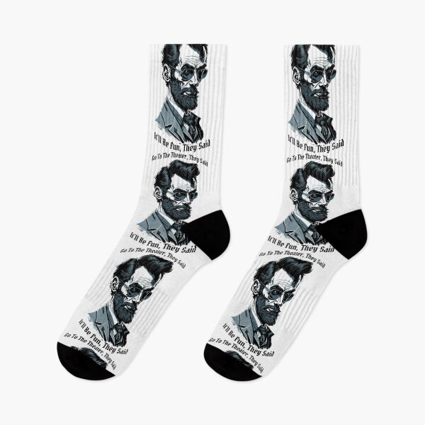 Item preview, Abraham Lincoln Go To The Theater For Fun They Said History designed and sold by GrandeDuc.