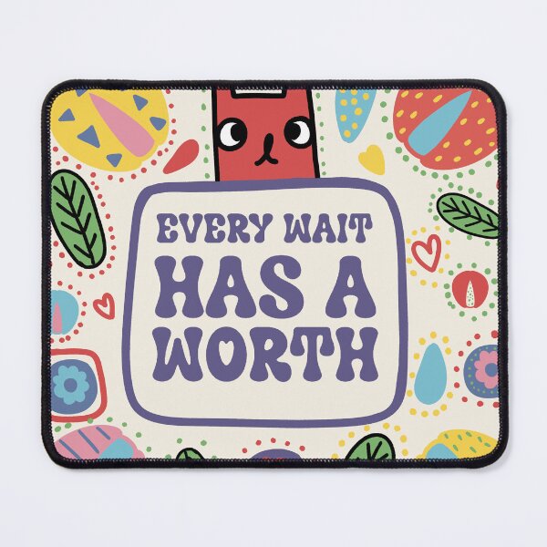 Item preview, EVERY WAIT HAS A WORTH designed and sold by millionair3.