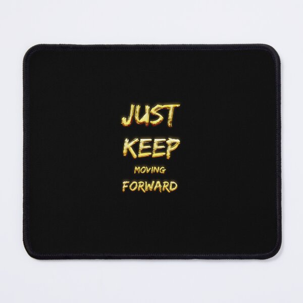 Item preview, Golden Motivation: Just Keep Moving Forward T-Shirt designed and sold by KARTICK DUTTA.