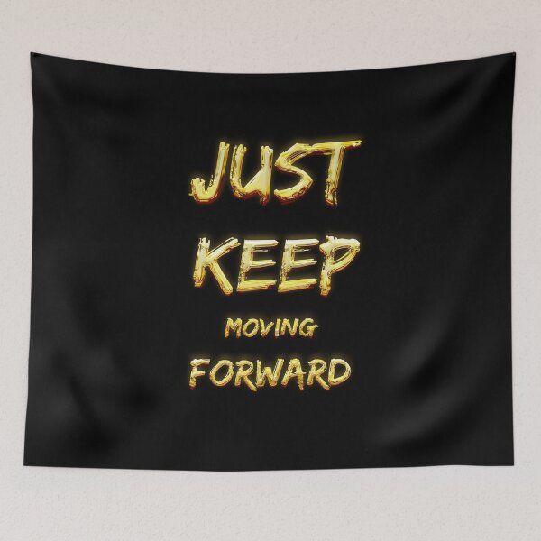 Item preview, Golden Motivation: Just Keep Moving Forward T-Shirt designed and sold by KARTICK DUTTA.