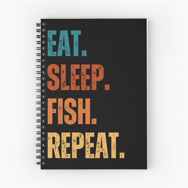 Item preview, Eat, Sleep, Fish, Repeat designed and sold by Inkdentity.