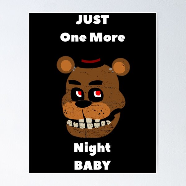 Five Nights at Freddys - FNAF Just one more night BABY - Vintage