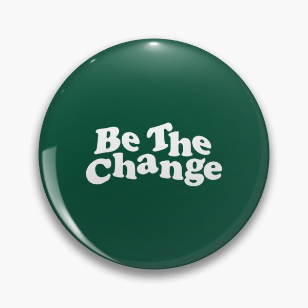 Item preview, BE THE CHANG   designed and sold by Monoslothq.