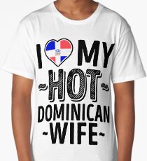 I Love My HOT Dominican Wife - Cute Dominican Republic Couples Romantic Love T-Shirts & Stickers Long T-Shirt