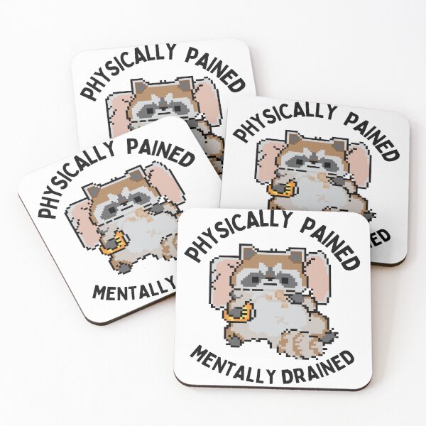 Item preview, Physical Pained Mentally Drained Raccoon Design  designed and sold by Harsh  Katariya.