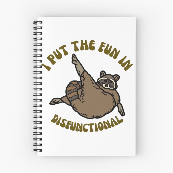Item preview, I Put The Fun In Disfunctional Raccoon Text Design  designed and sold by Harsh  Katariya.