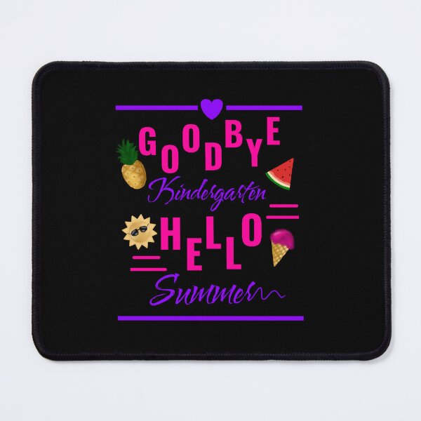 Item preview, Goodbye kindergarten hello summer designed and sold by stayartsy07.