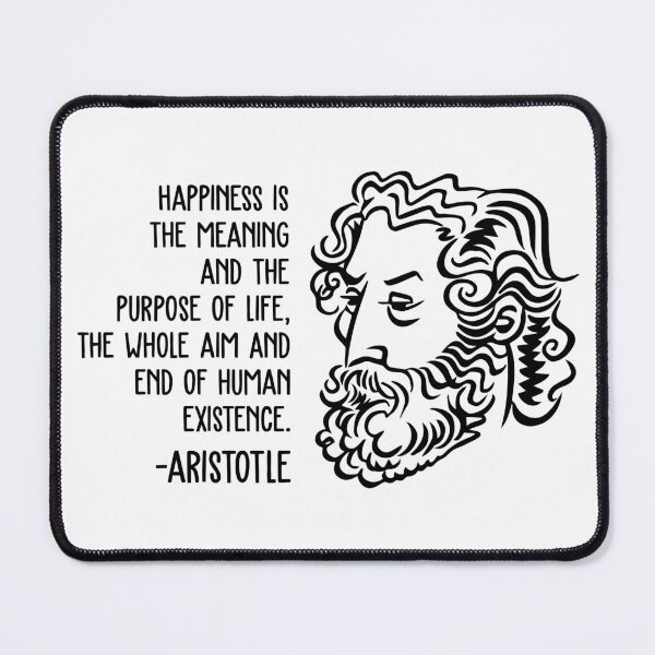 Item preview, Aristotle Wisdom Quotes - Happiness designed and sold by CMTees.