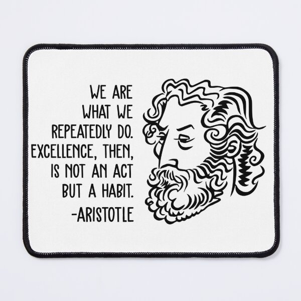 Item preview, Aristotle Wisdom Quotes - Excellence is a Habit designed and sold by CMTees.