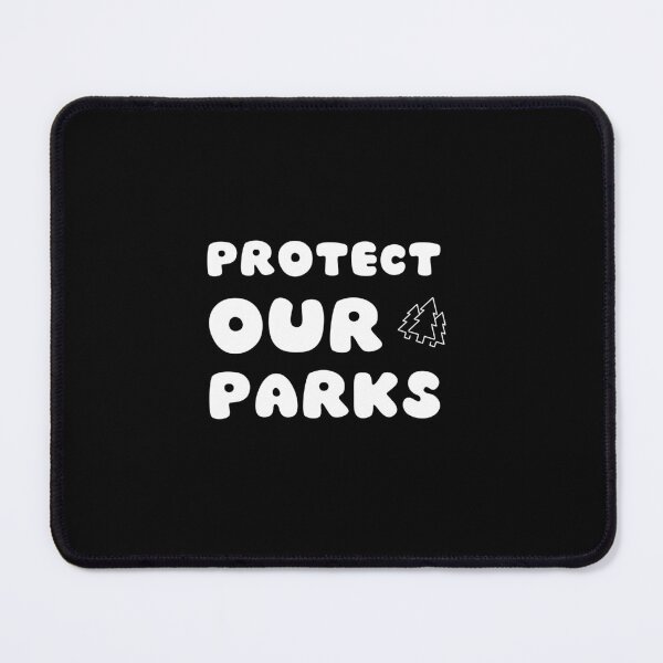 Item preview, protect our parks  designed and sold by Artsy Aura ⭐⭐⭐⭐⭐  .