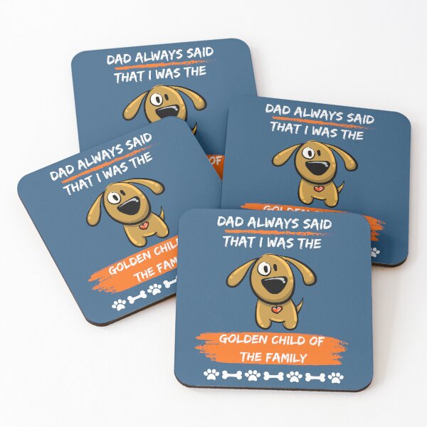 Item preview, Fathers Day Golden Child of the family is his dog. Fritts Cartoons designed and sold by Shean Fritts.