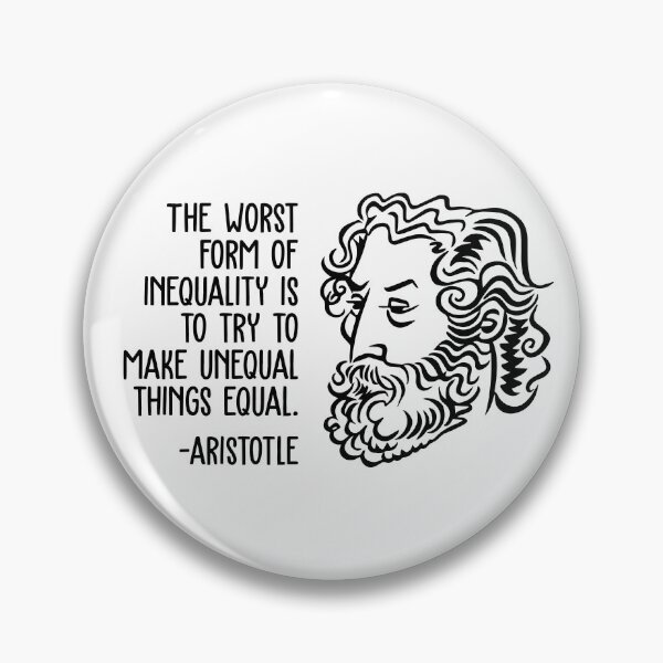 Item preview, Aristotle Wisdom Quotes - Inequality designed and sold by CMTees.