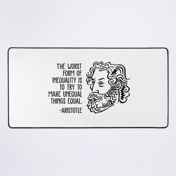 Item preview, Aristotle Wisdom Quotes - Inequality designed and sold by CMTees.