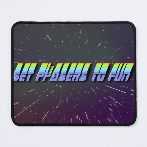 Item preview, Set Phasers to Fun designed and sold by NeedlessTees.