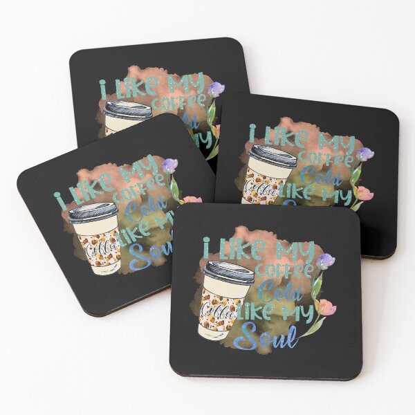 Item preview, I like my coffee cold like my soul designed and sold by SushiAnn.