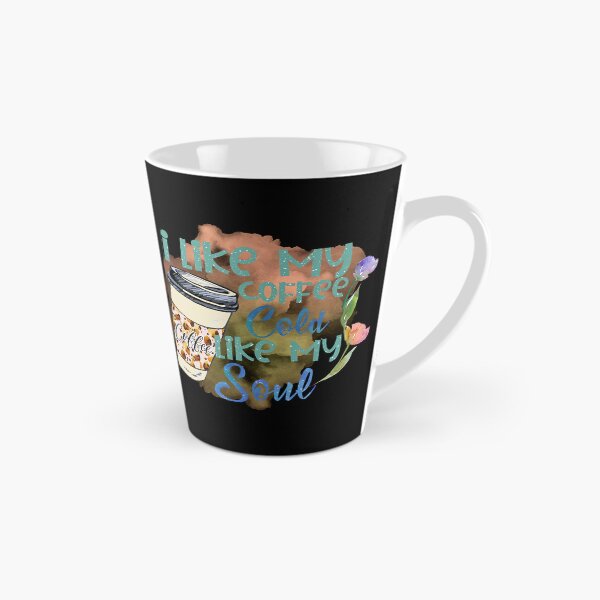Item preview, I like my coffee cold like my soul designed and sold by SushiAnn.
