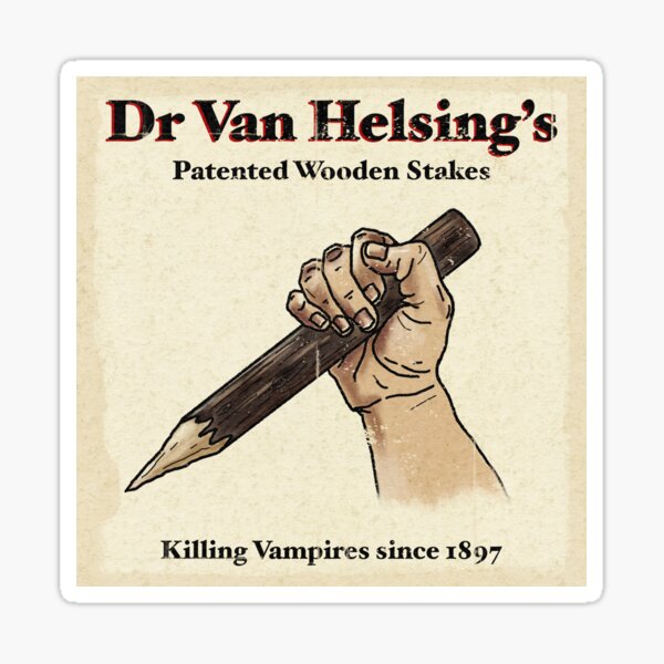 Dr Van Helsing’s Wooden Stakes Vintage advertisement Sticker