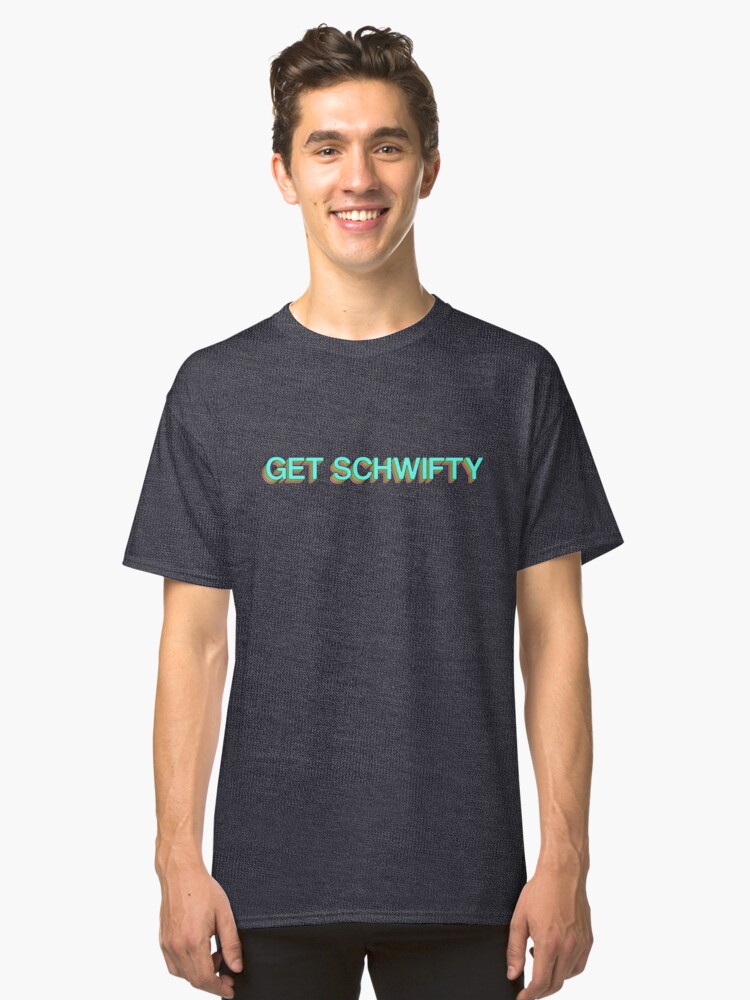 Alternate view of GET SCHWIFTY Classic T-Shirt