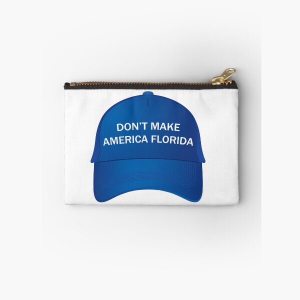 Item preview, 'Don't Make America Florida designed and sold by Deborah Smith.