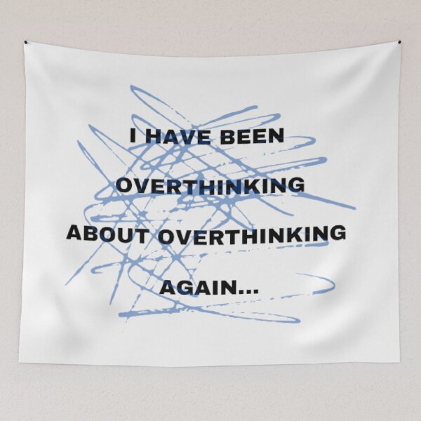 Item preview, Overthinking Again designed and sold by FlowFlex.